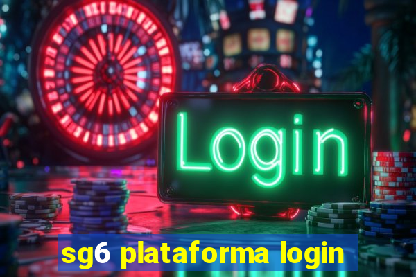 sg6 plataforma login